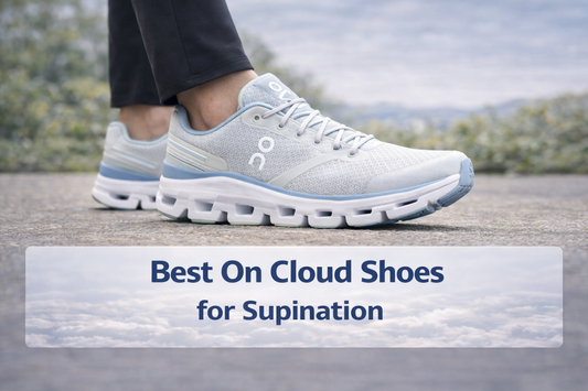 Best On Cloud Shoes for Supination and Standing on Concrete (2026 Guide)